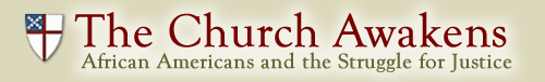 The Church Awakens: African Americans and the Struggle for Justice